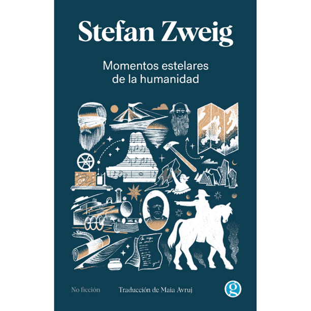 Libro Momentos Estelares De La Humanidad Tapa Blanda, Autor Stefan Zweig, Editorial Ediciones Godot
