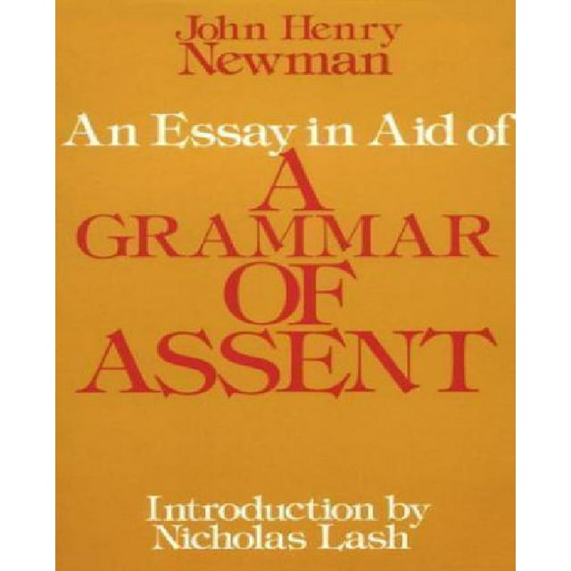 An Essay in Aid of a Grammar of Assent