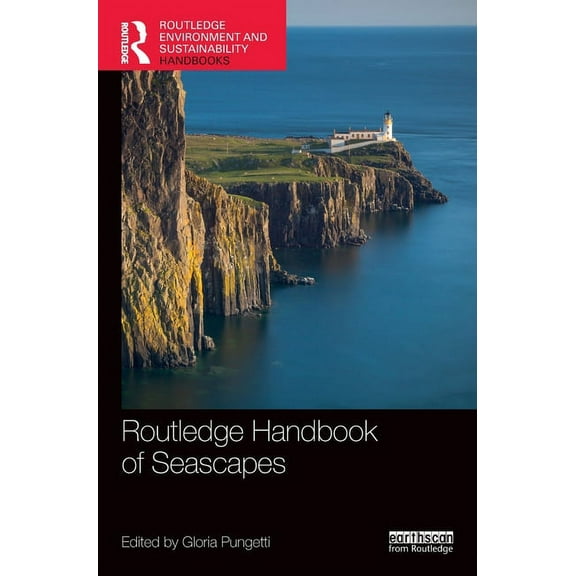 Routledge Environment and Sustainability Routledge Handbook of Seascapes, (Hardcover)