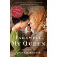 thumbnail image 1 of Pre-Owned Farewell, My Queen (Paperback) by Chantal Thomas, 1 of 1