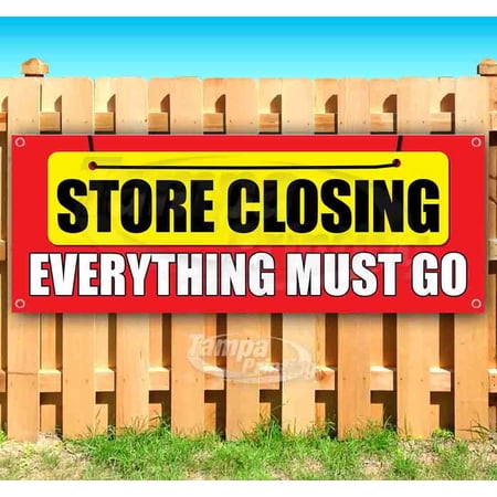 Store Closing 13 oz Vinyl Banner With Metal Grommets