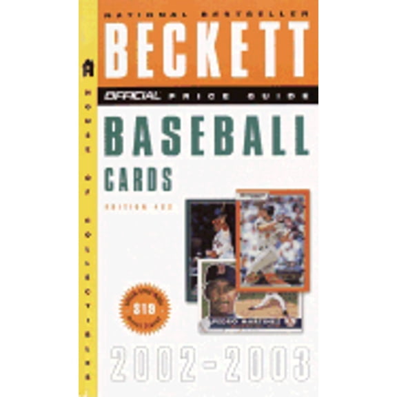 Pre-Owned The Official Beckett Price Guide to Baseball Cards 2002-2003, 22nd Edition (Unknown) 0609809024 9780609809020