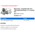 thumbnail image 2 of Water Pump - Compatible with 1974 - 1980 Dodge Ramcharger 3.7L 6-Cylinder GAS 1975 1976 1977 1978 1979, 2 of 2