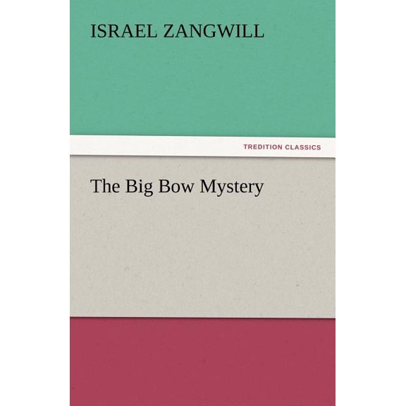 The Big Bow Mystery (Paperback)