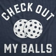 thumbnail image 2 of Mens Funny T Shirts Check Out My Balls Sarcastic Pickleball Graphic Novelty Tee for Men Graphic Tees, 2 of 9