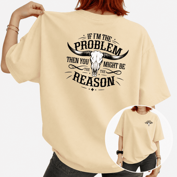 UNISHE Women's If I'm The Problem Then You Might Be The Reason Western Longhorn Skull Graphic Short Sleeve T-shirt Multi Color Casual Loose Fit Tee Tops