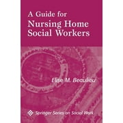 A Supplemental Guide for Nursing Home Social Workers, Used [Paperback]