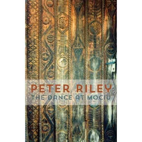 The Dance at Mociu (Paperback)