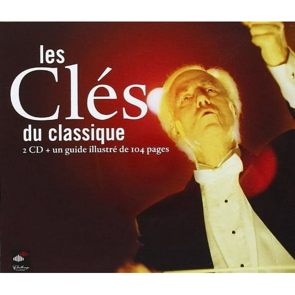 Les Cles Du Classique / Various - Les Cles Du Classique - Music & Performance - CD