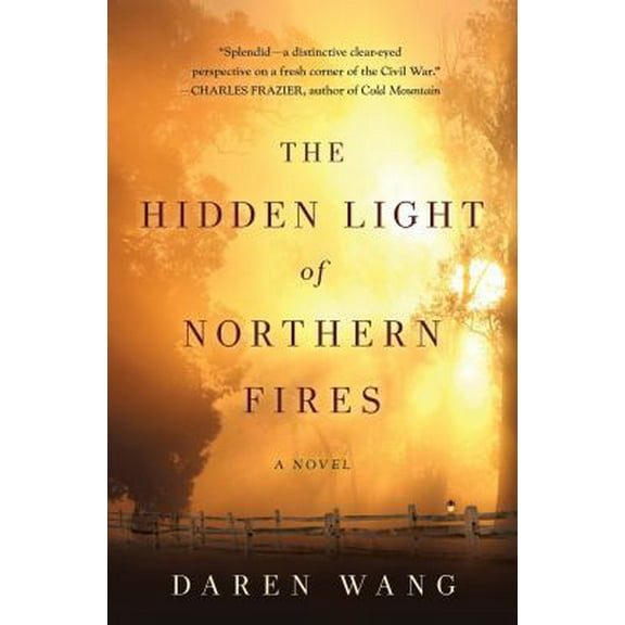 Pre-Owned The Hidden Light of Northern Fires (Hardcover) 125012235X 9781250122353