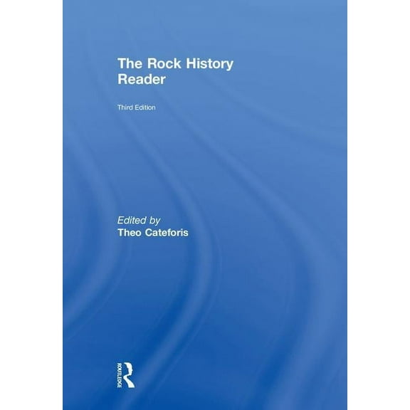 The Rock History Reader, (Hardcover)