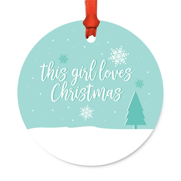 Funny Round Metal Christmas Ornament, This Girl Loves Christmas, Includes Ribbon and Gift Bag