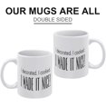 thumbnail image 3 of I Decorated I Cooked I Made It Nice Mug Coffee Cup Novelty Cup Funny Coffee Mug Gift White 11Oz, 3 of 7