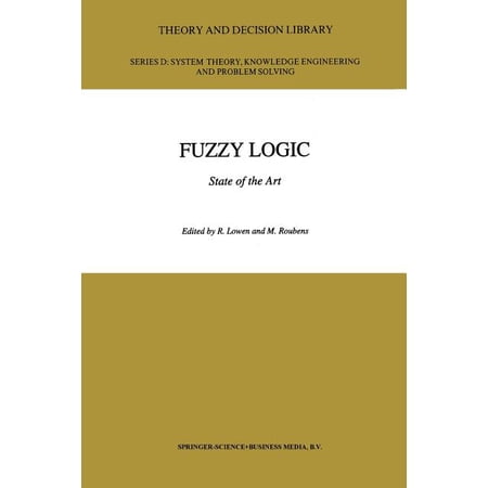 ISBN 9789401048903 product image for Theory and Decision Library D:: Fuzzy Logic: State of the Art (Paperback) | upcitemdb.com