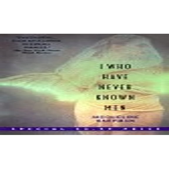 Pre-Owned I Who Have Never Known Men Paperback