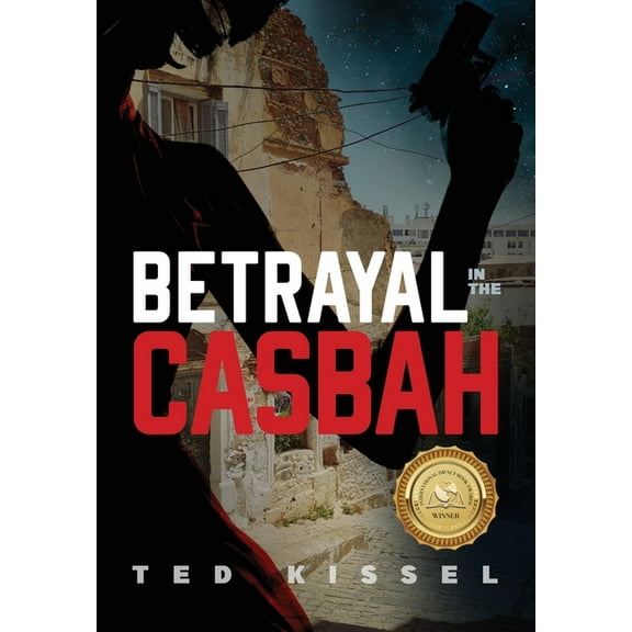 Betrayal in the Casbah, (Hardcover)
