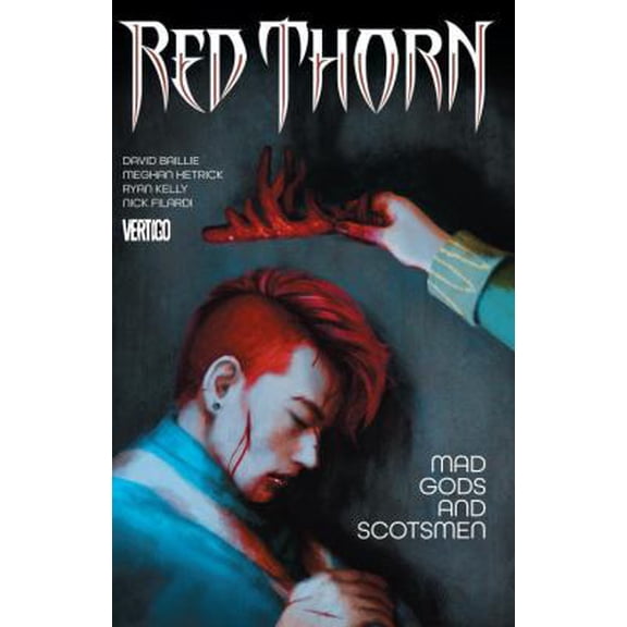 Pre-Owned Red Thorn, Volume 2: Mad Gods and Scotsmen (Paperback) 1401267254 9781401267254