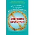 thumbnail image 1 of Pre-Owned Suffering Succotash: A Picky Eater's Quest to Understand Why We Hate the Foods We Hate (Paperback) 0399537503 9780399537509, 1 of 2