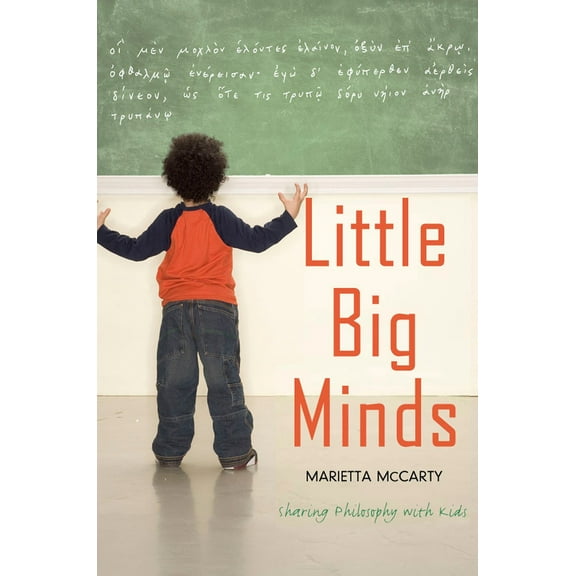 Little Big Minds : Sharing Philosophy with Kids (Paperback)