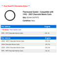thumbnail image 2 of Thermostat Gasket - Compatible with 1995 - 2007 Chevy Monte Carlo 1996 1997 1998 1999 2000 2001 2002 2003 2004 2005 2006, 2 of 2