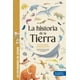 thumbnail image 1 of Libro La Historia De La Tierra Tapa Blanda, Autor Victor Sabate, Editorial Shackleton Books, 1 of 2