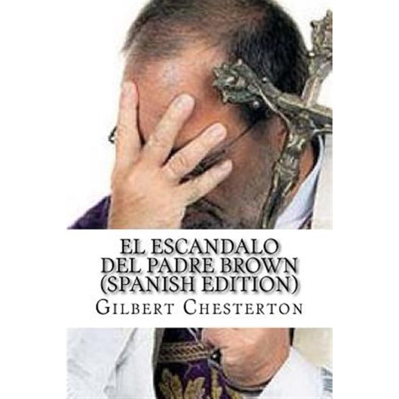 Pre-Owned El Escandalo del Padre Brown (Paperback)
