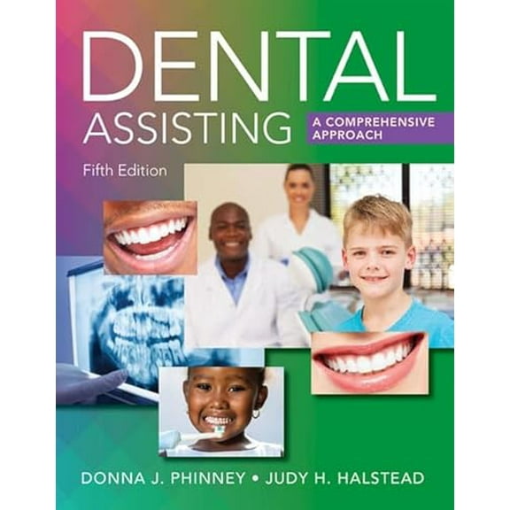 Pre-Owned Dental Assisting: A Comprehensive Approach (Hardcover) 1305967631 9781305967632
