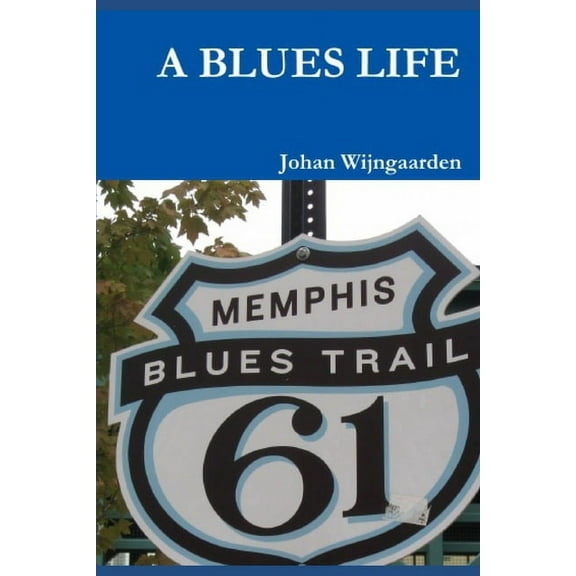 A Blues Life (Paperback)
