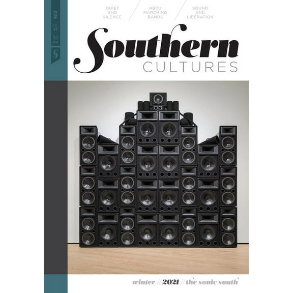 Southern Cultures: The Sonic South: Volume 27, Number 4 - Winter 2021 Issue, (Paperback)