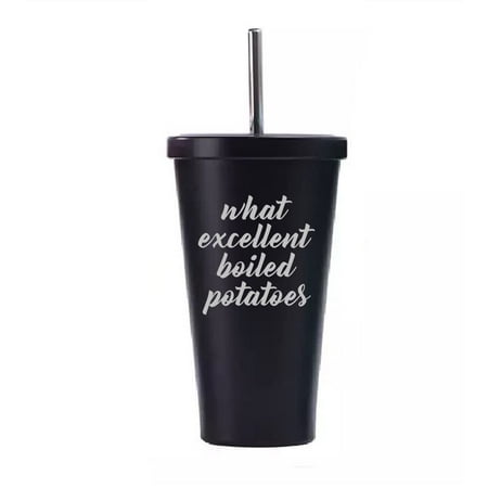 

16 oz Stainless Steel Double Wall Insulated Tumbler Pool Beach Cup Travel Mug With Straw What Excellent Boiled Potatoes Pride And Prejudice (Black)