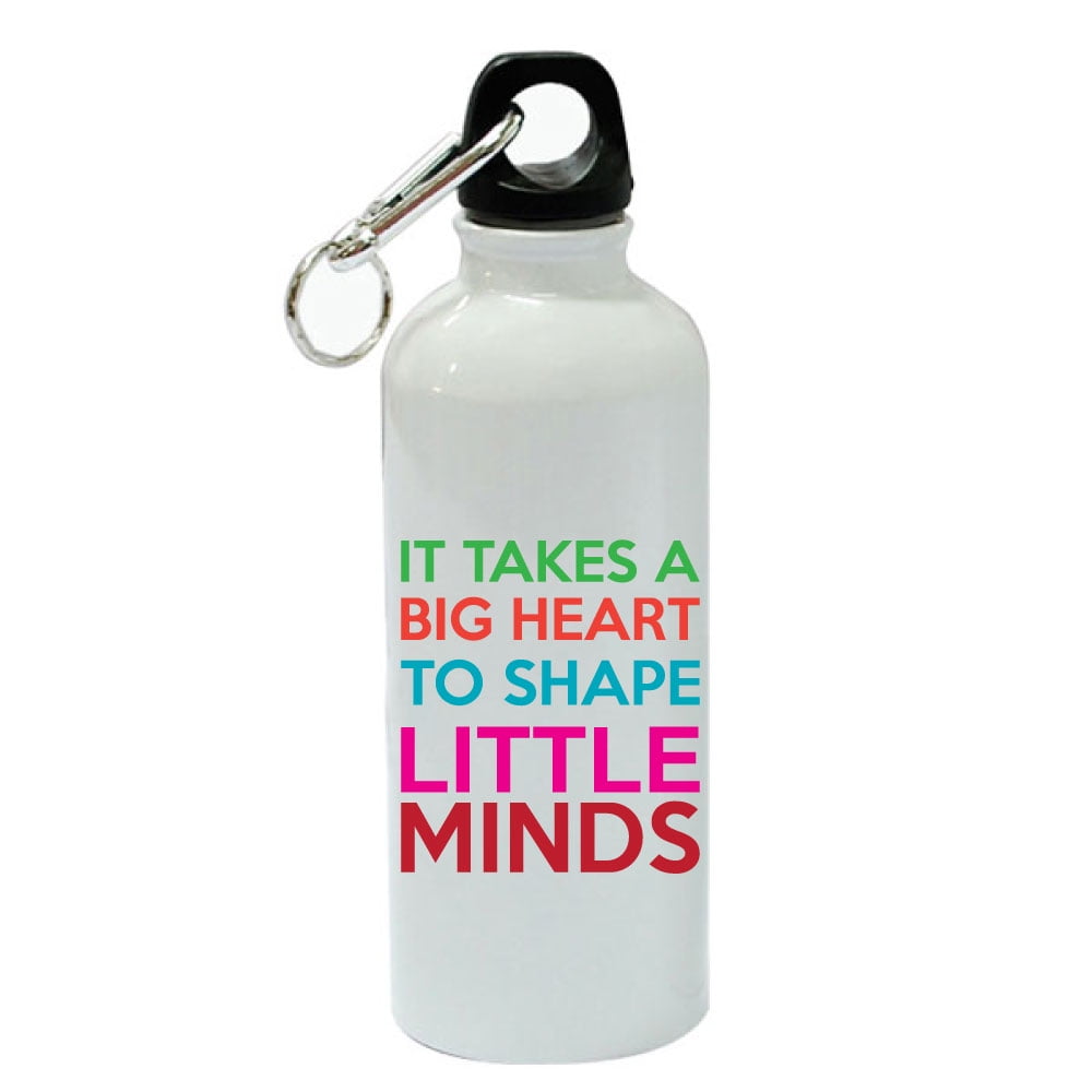 It Takes a Big Heart to Help Shape Little Minds Water Bottle by