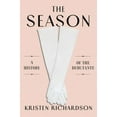 thumbnail image 2 of The Season: A Social History of the Debutante, 2 of 3