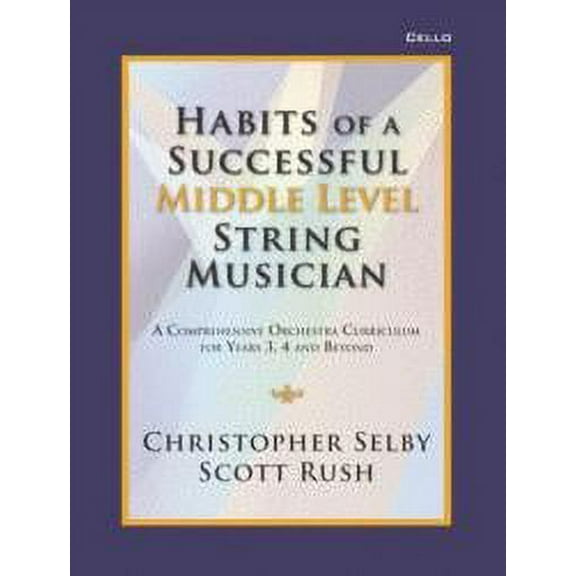 GIA Publications Habits of a Successful Middle Level String Musician - Cello