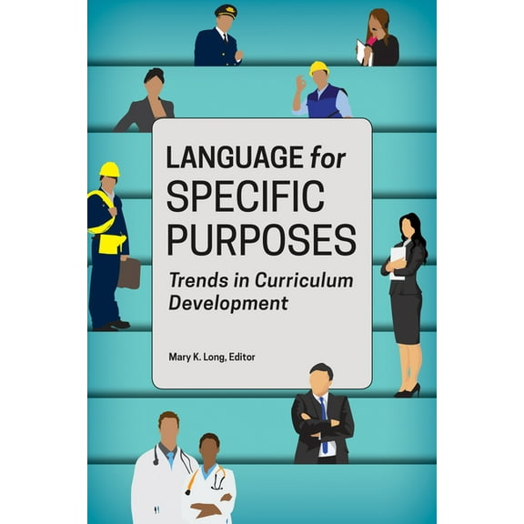 Language for Specific Purposes: Trends in Curriculum Development, (Paperback)