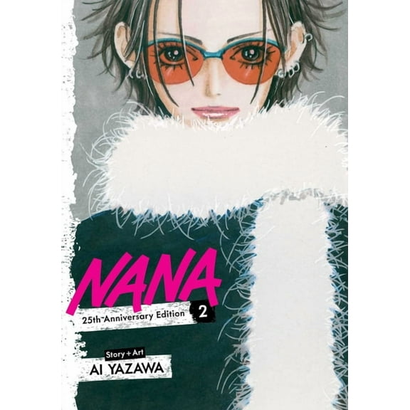 Nana 25th Anniversary Edition Nana 25th Anniversary Edition, Vol. 2, Book 2, (Paperback)