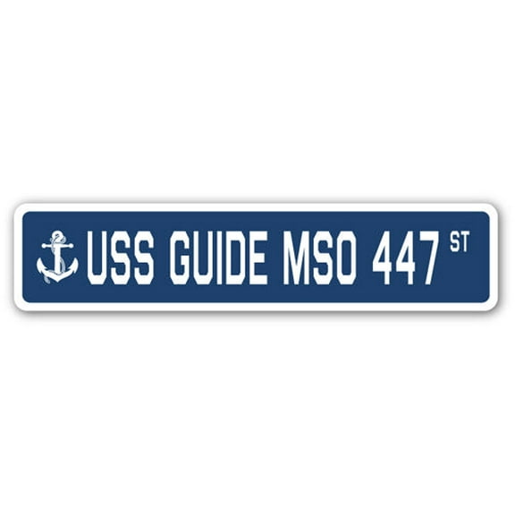 USS GUIDE MSO 447 Street Sign us navy ship veteran sailor gift