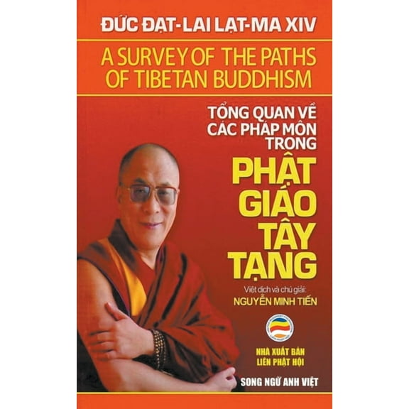 Đức Đ Tổng quan về các pháp môn trong Phật giáo Tây Tạng (song ngữ Anh Vi&am, Book 7, (Paperback)