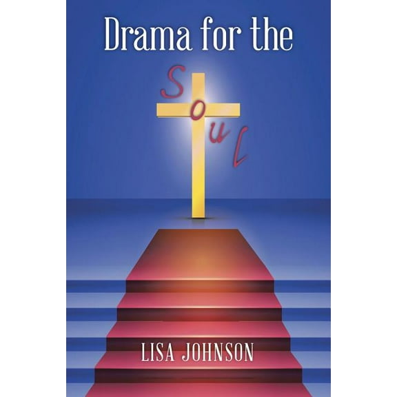Drama for the Soul