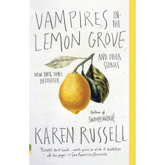 Pre-Owned Vampires in the Lemon Grove: And Other Stories (Paperback) 0307947475 9780307947475