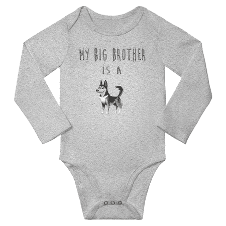 

My Big Brother is a Alaskan Malamute Dog Baby Long Sleeve Clothing Bodysuits Boy Girl (Gray 12-18M)