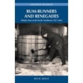 thumbnail image 1 of Pre-Owned Rum-Runners and Renegades: Whisky Wars of the Pacific Northwest, 1917-2012 (Paperback) 1927527252 9781927527252, 1 of 1