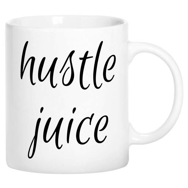 Mugvana Hustle Juice Funny Novelty Ceramic Coffee Mug Cup With Gift Box Walmart Com Walmart Com