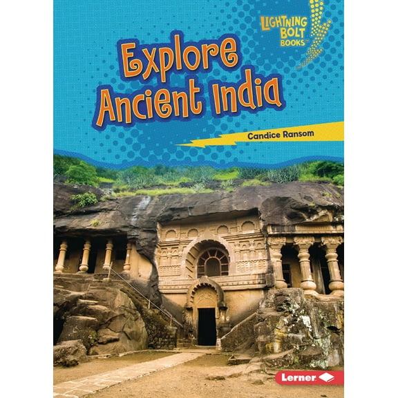 Lightning Bolt Books (R) -- Early Civili Explore Ancient India, (Paperback)