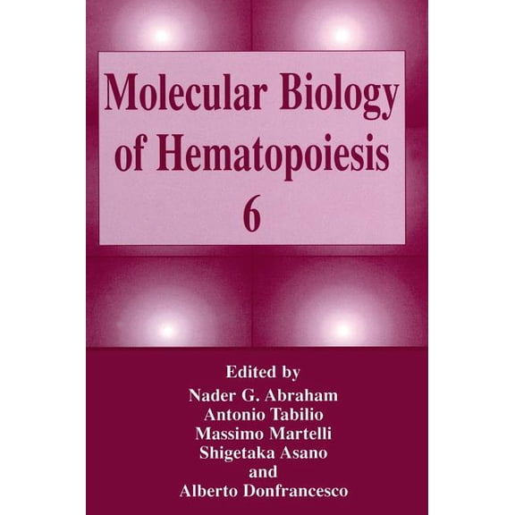 Molecular Biology of Hematopoiesis 6, (Hardcover)