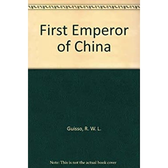 Pre-Owned First Emperor of China (Hardcover) 1559720166 9781559720168