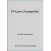 SF access (Accessguides) [Paperback - Used]
