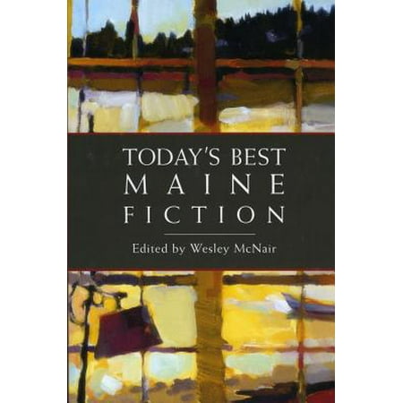 Today's Best Maine Fiction - eBook (Best Rated Banks In Maine)