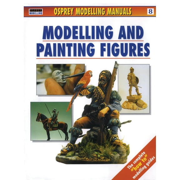 Modelling Manuals: Modelling and Painting Figures (Paperback)