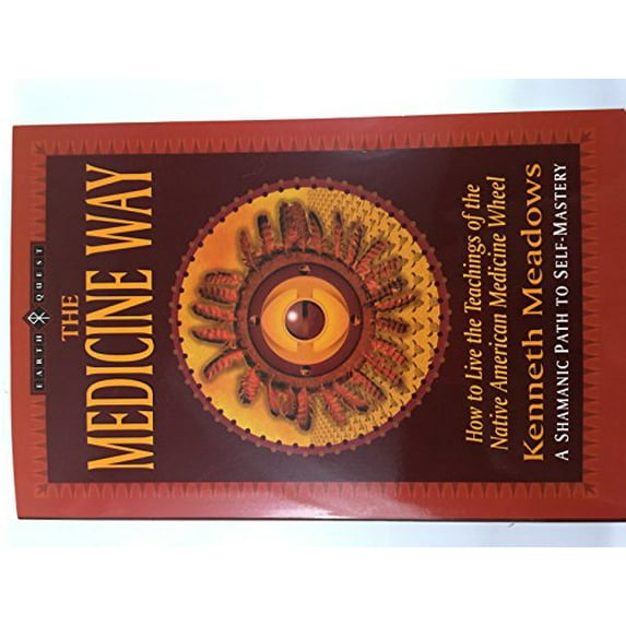 Pre-Owned The Medicine Way: A Shamanic Path to Self Mastery (The Earth Quest Series) (Paperback) 1862040222 9781862040229