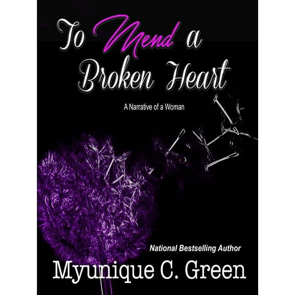 To Mend a Broken Heart